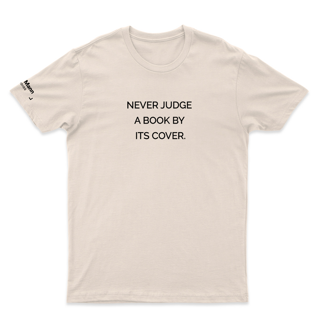 Never Judge T-Shirt