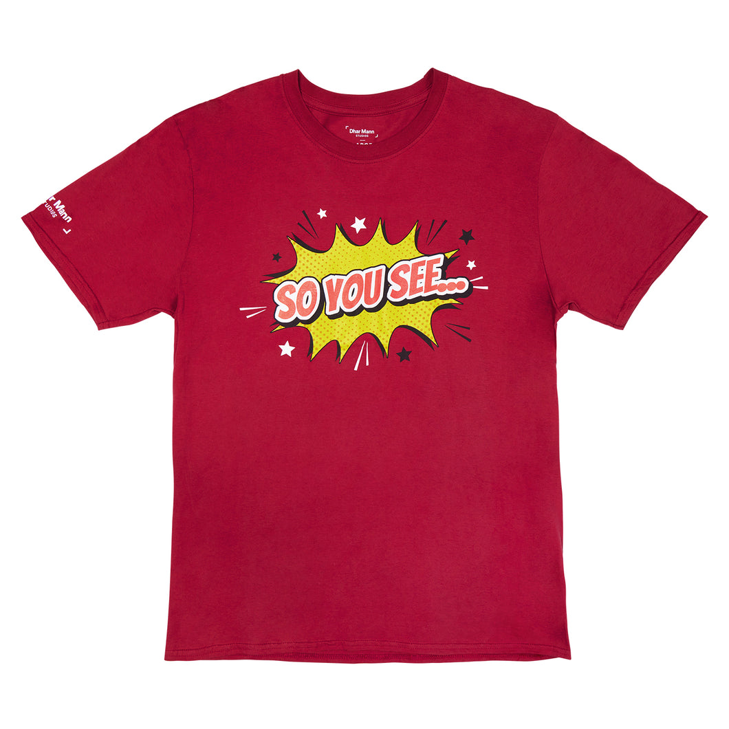 So You See... Pow T-Shirt (Red)
