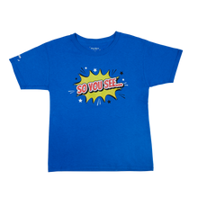 Load image into Gallery viewer, So You See... Pow YOUTH T-Shirt (Royal Blue)
