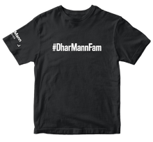 Load image into Gallery viewer, #DharMannFam T-Shirt
